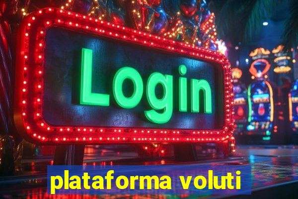 plataforma voluti